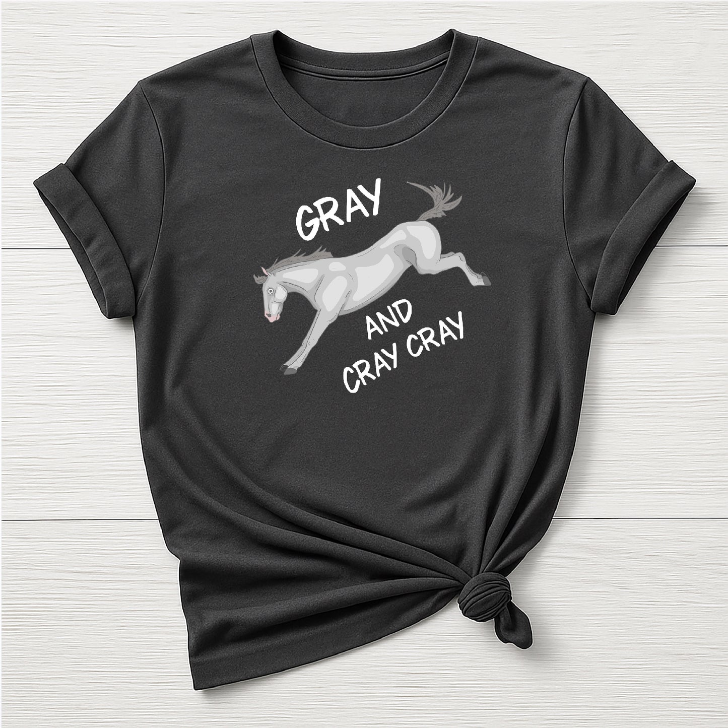 PREORDER gray and cray cray Tee