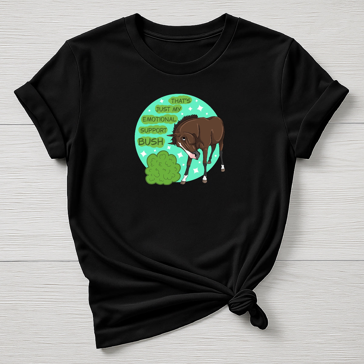 PREORDER emotional support bush Tee