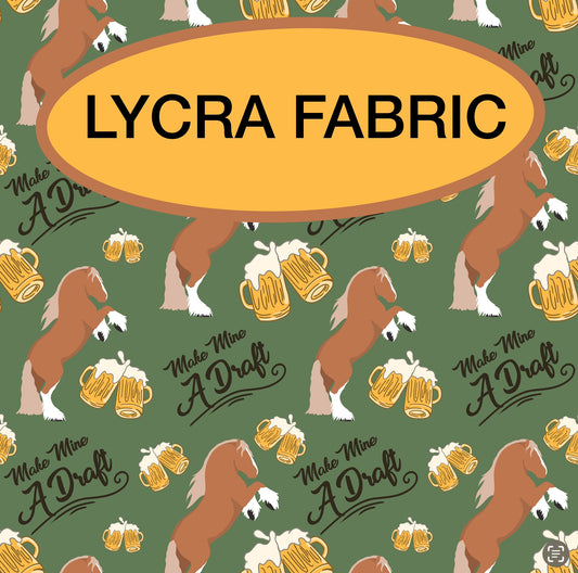 PREORDER make mine a draft Lycra (4 way stretch) fabric 1 yard PRECUT