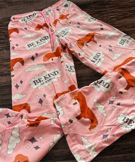 Be kind (of a B****) pink pj pants