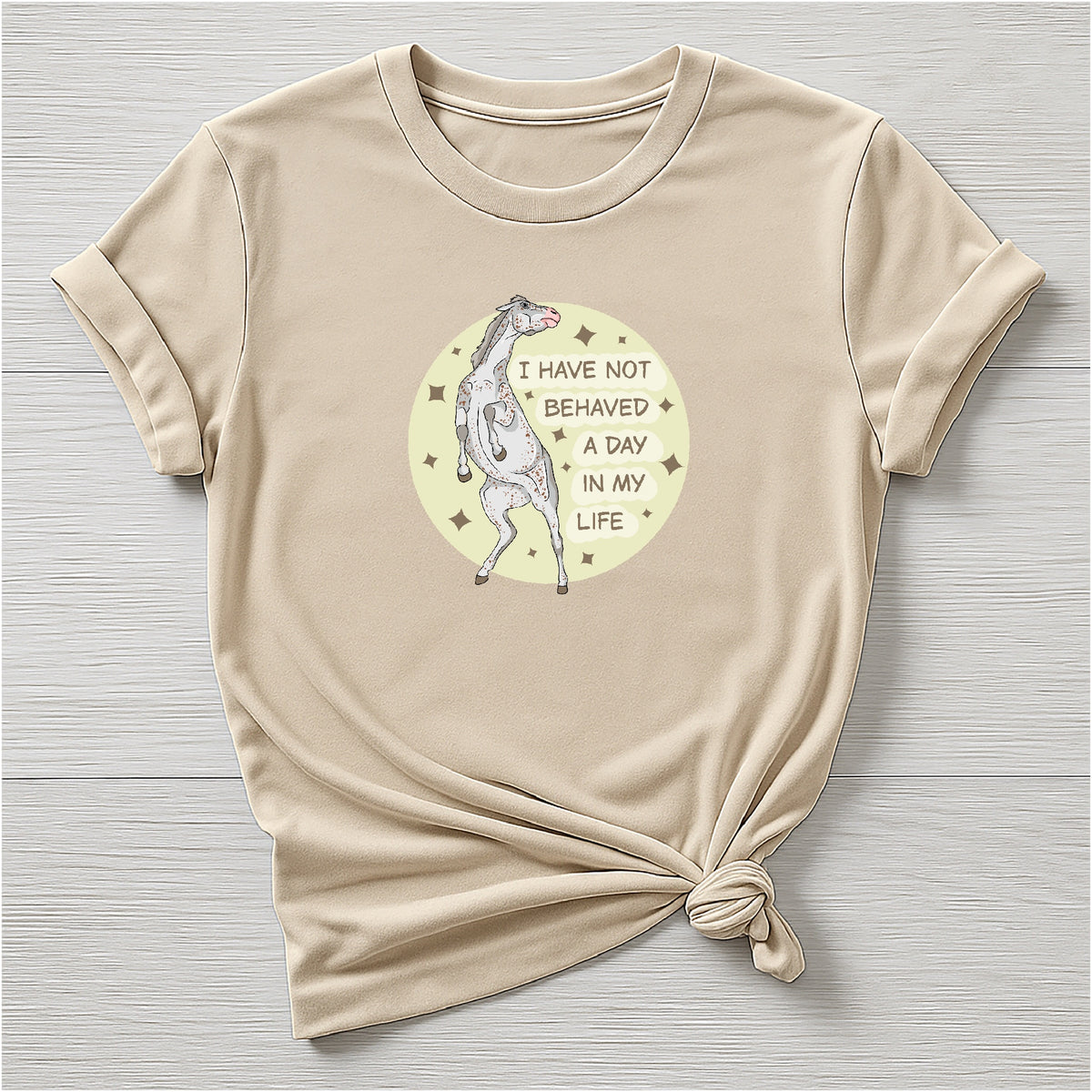 PREORDER I have not behaved Tee