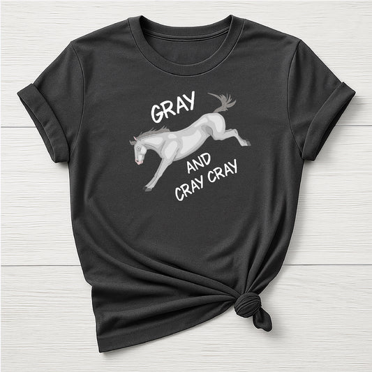 PREORDER gray and cray cray Tee