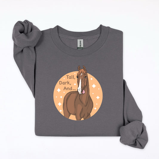 PREORDER tall dark and… crewneck sweatshirt