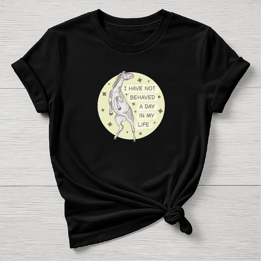 PREORDER I have not behaved Tee