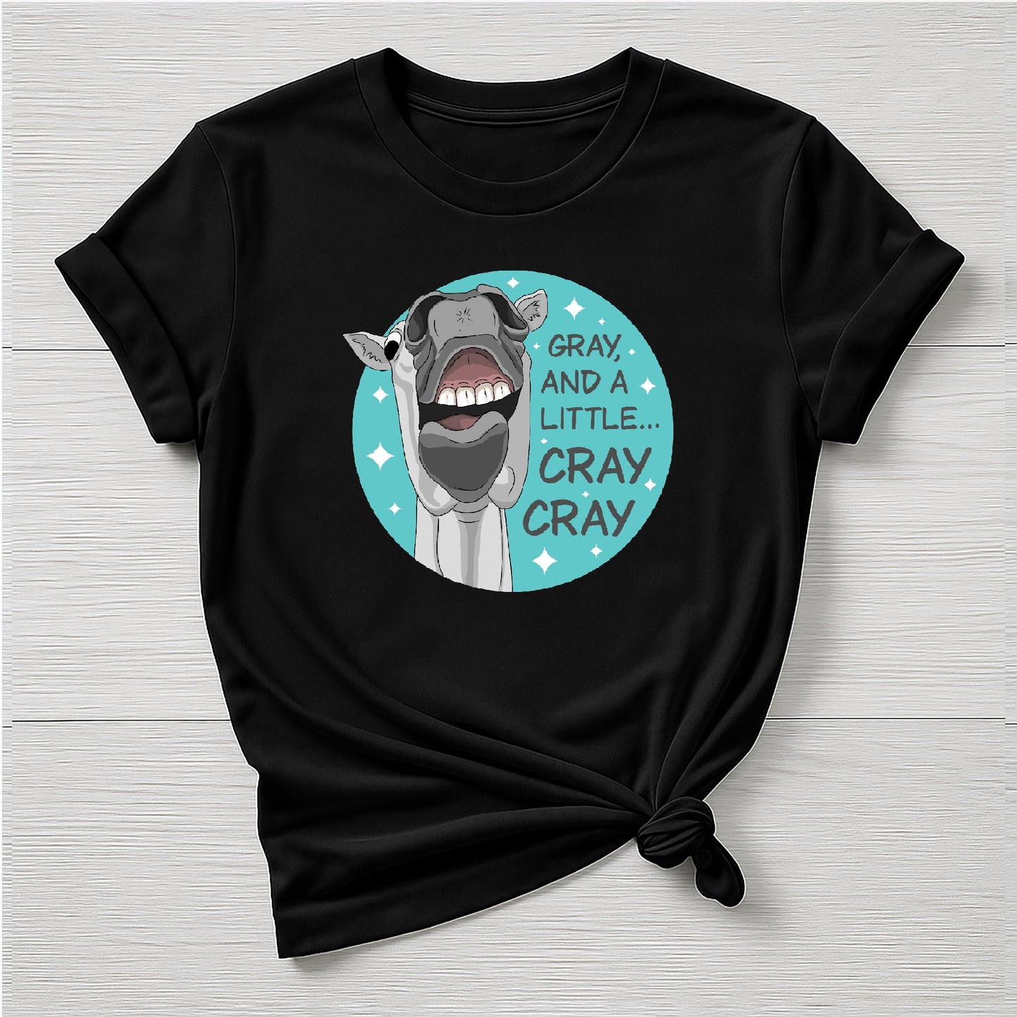 PREORDER gray and cray cray Tee